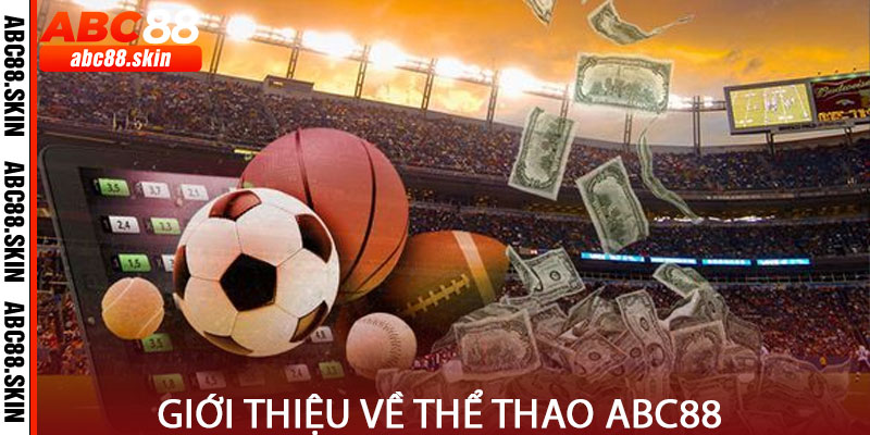 Giới thiệu về Thể Thao Abc88