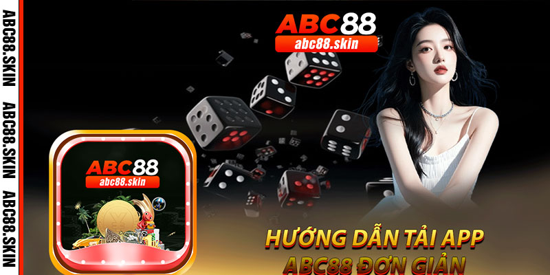 Hướng dẫn tải app Abc88 đơn giản