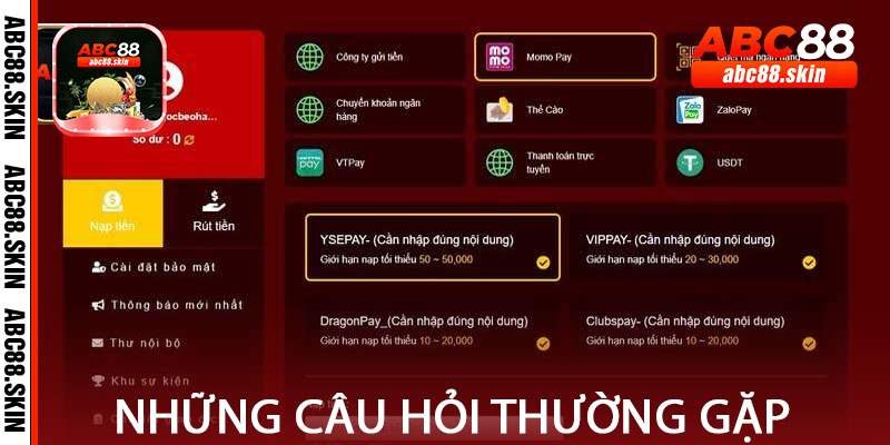 Câu hỏi thường gặp về Nạp Tiền ABC88